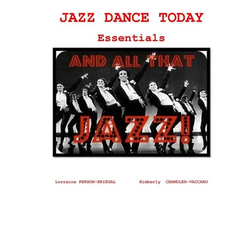 Jazz Dance Today Essentials: The $6 Dance Series