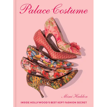 Palace Costume: Inside Hollywood's Best Kept Fashion Secret