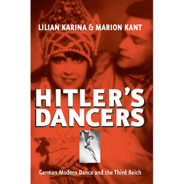 Hitler's Dancers: German Modern Dance and the Third Reich