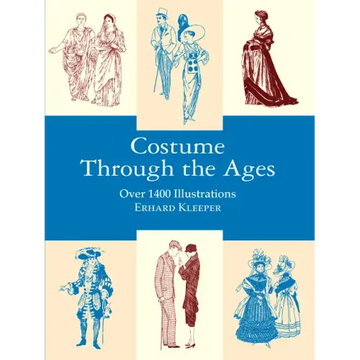 Costume Through the Ages: Over 1400 Illustrations