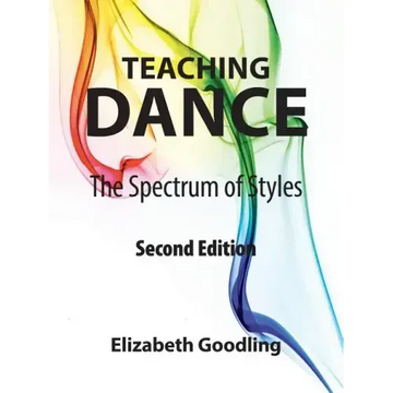 Teaching Dance: The Spectrum of Styles