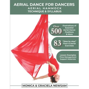 Aerial Dance for Dancers: Aerial Hammock Technique & Syllabus