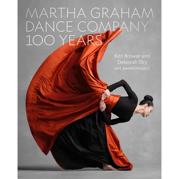 Martha Graham Dance Company 100 Years