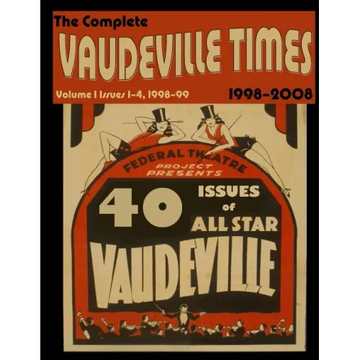 Vaudeville Times Volume I