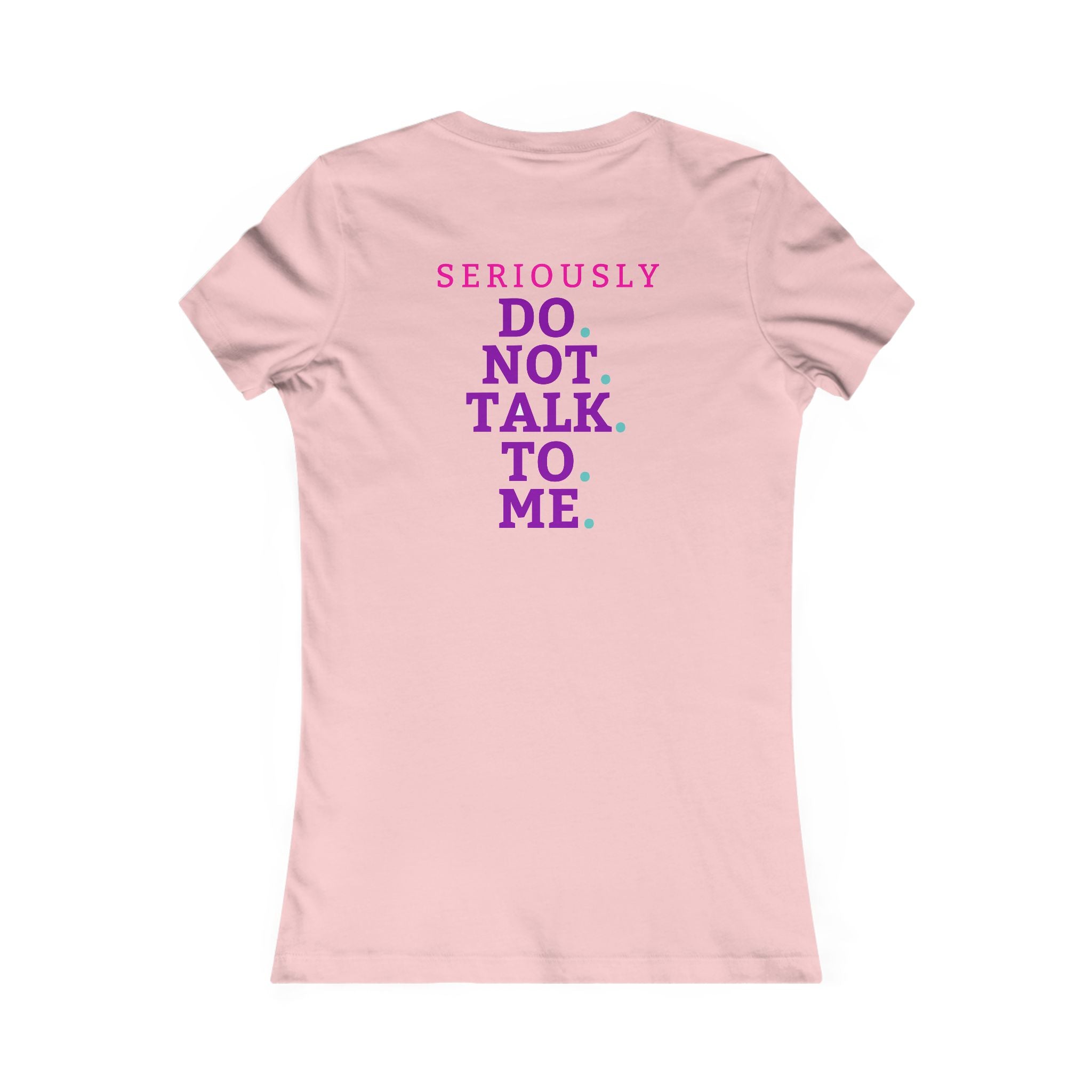 Women's Gym Shirt, Workout Tee, Fitness Top, Exercise T-Shirt, Don't Talk To Me Womens Gym Shirt