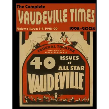 Vaudeville Times Volume I
