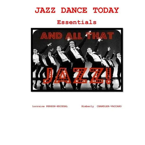 Jazz Dance Today Essentials: The $6 Dance Series