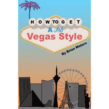How To Get A Job Vegas Style: Risk Equals Benefit