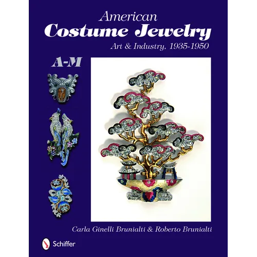 American Costume Jewelry: Art & Industry, 1935-1950, A-M