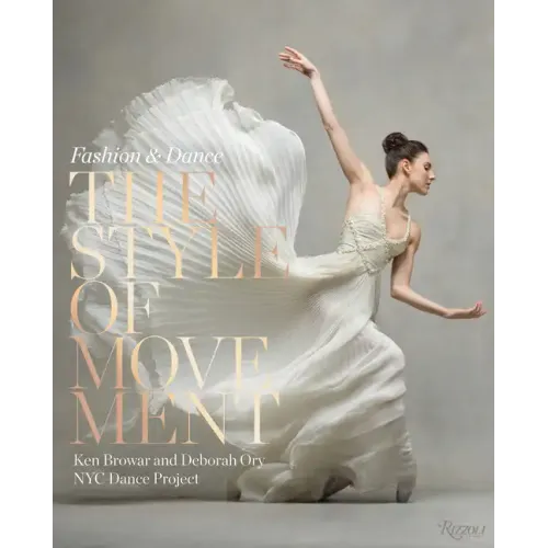 The Style of Movement: Fashion & Dance