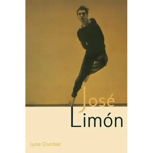 Jose Limon: An Artist Re-Viewed