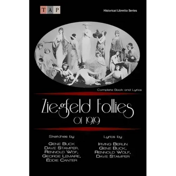 Ziegfeld Follies of 1919: Complete Book and Lyrics