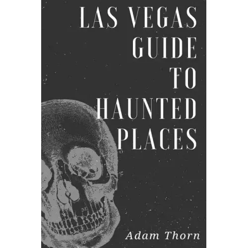 Las Vegas guide to Haunted Places
