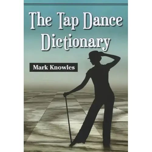 The Tap Dance Dictionary