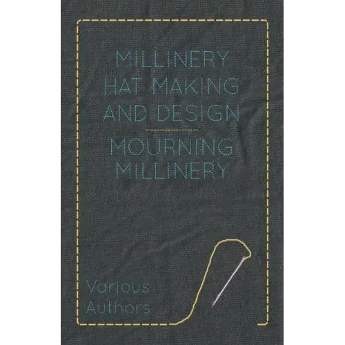 Millinery Hat Making and Design - Mourning Millinery