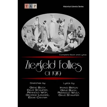 Ziegfeld Follies of 1919: Complete Book and Lyrics