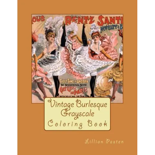 Vintage Burlesque Grayscale Coloring Book