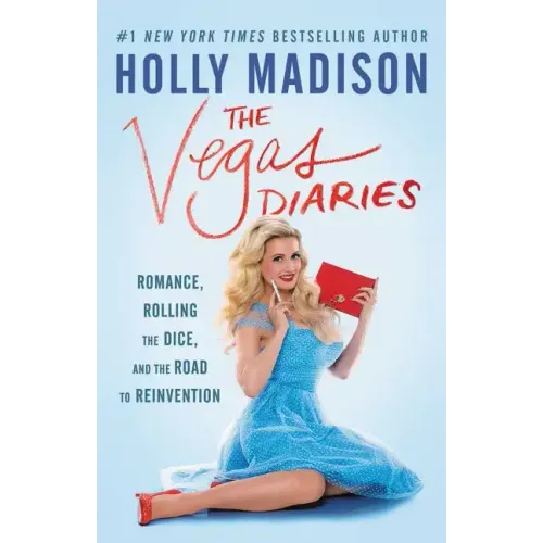 The Vegas Diaries: Romance, Rolling the Dice, and the Road to Reinvention