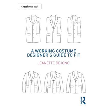 A Working Costume Designer's Guide to Fit