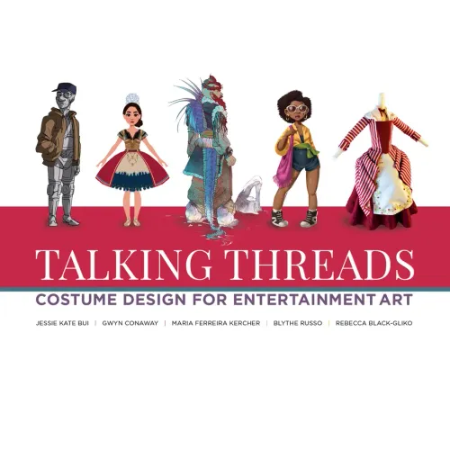Talking Threads: Costume Design for Entertainment Art