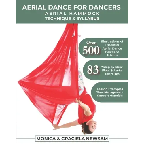 Aerial Dance for Dancers: Aerial Hammock Technique & Syllabus