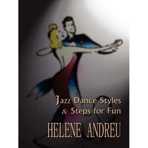 Jazz Dance Styles and Steps for Fun