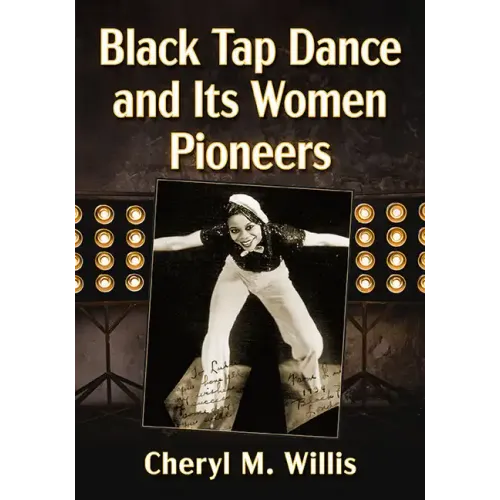 Black Tap Dance and Its Women Pioneers