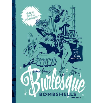 Arthur Ferrier's Burlesque Bombshells 1949-1954: Volume 2